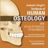 INDERBIR SINGH'S TEXTBOOK OF HUMAN OSTEOLOGY WITH ATLAS OF MUSCLE ATTACHMENTS