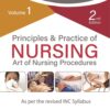 PRINCIPLES & PRACTICE OF NURSING: ART OF NURSING PROCEDURES (VOLUME 1)