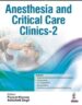 ANESTHESIA AND CRITICAL CARE CLINICS-2