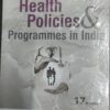 DK TANEJA’S HEALTH POLICIES & PROGRAMMES IN INDIA