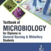 TEXTBOOK OF MICROBIOLOGY FOR DIPLOMA IN GENERAL NURSING & MIDWIFERY STUDENTS