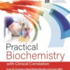 PRACTICAL BIOCHEMISTRY WITH CLINICAL CORRELATION