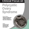 CLINICAL FOCUS ON POLYCYSTIC OVARY SYNDROME