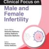 CLINICAL FOCUS ON MALE AND FEMALE INFERTILITY