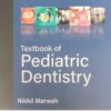 Textbook of Pediatric Dentistry 5th Edition 2023