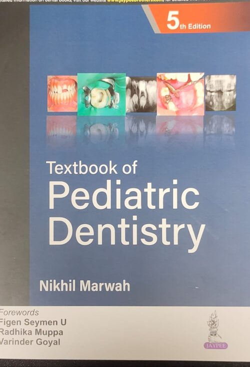 Textbook of Pediatric Dentistry 5th Edition 2023