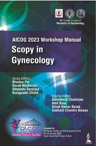 AICOG 2023 WORKSHOP MANUAL: SCOPY IN GYNECOLOGY