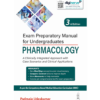 Exam Preparatory Manual for Undergraduates Pharmacology 3rd edition