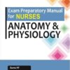 EXAM PREPARATORY MANUAL FOR NURSES ANATOMY & PHYSIOLOGY