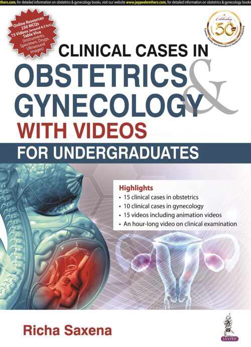 CLINICAL CASES IN OBSTETRICS & GYNECOLOGY WITH VIDEOS FOR UNDERGRADUATES