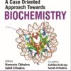 A CASE ORIENTED APPROACH TOWARDS BIOCHEMISTRY