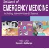 TEXTBOOK OF EMERGENCY MEDICINE: INCLUDING INTENSIVE CARE & TRAUMA (2 VOLUMES)