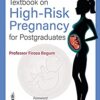 TEXTBOOK ON HIGH-RISK PREGNANCY FOR POSTGRADUATES