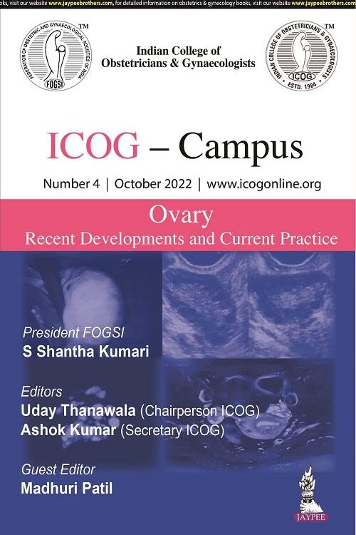 ICOG – CAMPUS: OVARY- RECENT DEVELOPMENTS AND CURRENT PRACTICE (NUMBER 4, OCTOBER 2022)