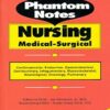 Phantom Notes Nursing Medical Surgical (Cbs Medical Notes Series ) (Pb 2005)