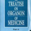 A TREATISE ON ORGANON OF MEDICINE PART IIND