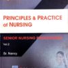 PRINCIPLES & PRACTICE OF NURSING SENIOR NURSING PROCEDURES