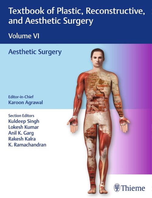 Textbook of Plastic Reconstructive and Aesthetic Surgery Vol-6 1st Ed.