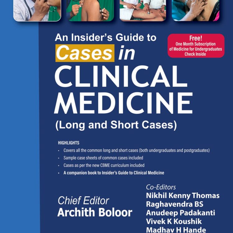 An Insider’s Guide to Cases in Clinical Medicine (Long and Short Cases)