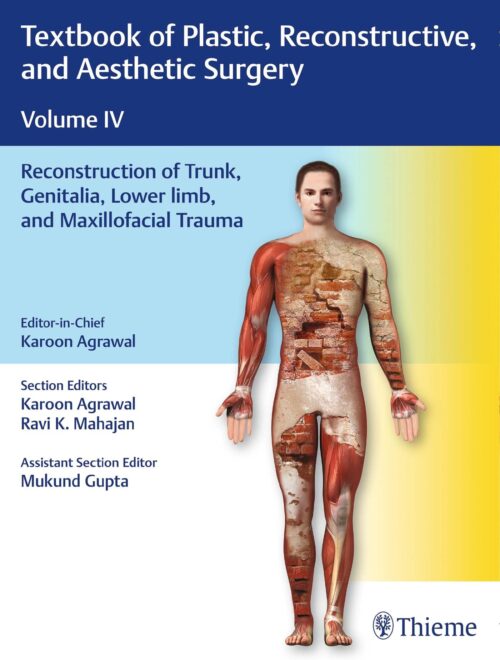 Textbook of Plastic Reconstructive and Aesthetic Surgery Vol-4 1st Ed.