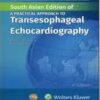 A Practical Approach To Transesophageal Echocardiography 4Ed (Sae) (Hb 2023)