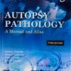 AUTOSPY PATHOLOGY: A MANUAL AND ATLAS