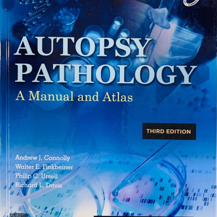 AUTOSPY PATHOLOGY: A MANUAL AND ATLAS