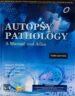 AUTOSPY PATHOLOGY: A MANUAL AND ATLAS