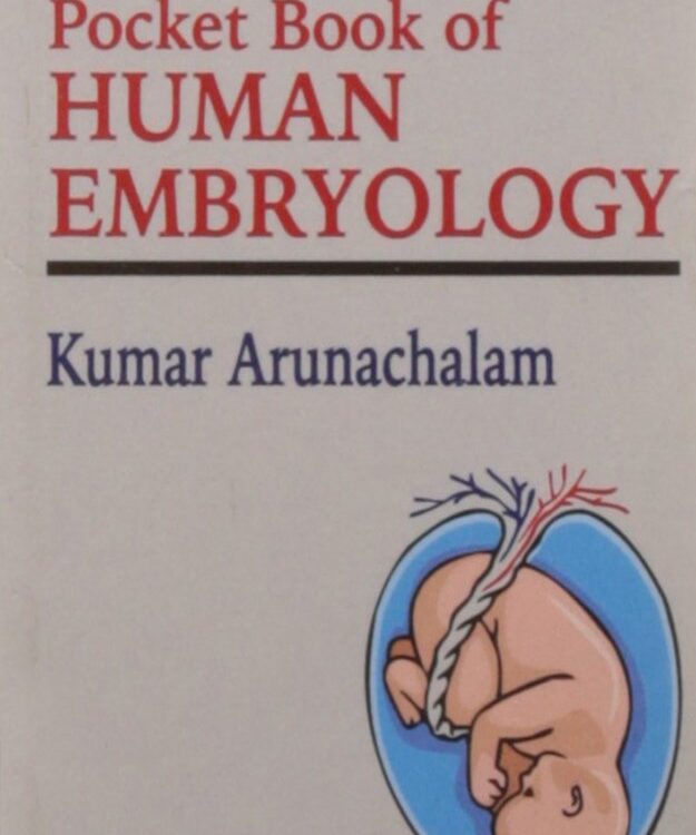 ABC POCKET BOOK OF HUMAN EMBRYOLOGY 1st/Edition 2003
