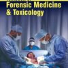 TEXTBOOK OF FORENSIC MEDICINE & TOXICOLOGY 2nd Edition 2010