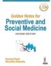 GOLDEN NOTES FOR PREVENTIVE AND SOCIAL MEDICINE 2nd Edition 2021