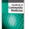 HANDBOOK OF COMMUNITY MEDICINE 1st 2012