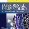 EXPERIMENTAL PHARMACOLOGY FOR UNDERGRADUATES & POSTGRADUATES 1st Edition 2013