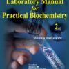 laboratory manual for practical biochemistry 2nd EDITION 2013