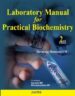 laboratory manual for practical biochemistry 2nd EDITION 2013