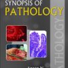 SYNOPSIS OF PATHOLOGY 1st/Edition 2013