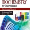 QUICK REVIEW OF BIOCHEMISTRY FOR UNDERGRADUATES: QUESTIONS 1st Edition 2014 AND ANSWERS