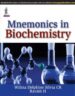 MNEMONICS IN BIOCHEMISTRY 1st Edition 2014