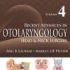 RECENT ADVANCES IN OTOLARYNGOLOGY:HEAD & NECK SURGERY VOLUME-4