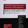 GENOSYS-EXAM PREPARATORY MANUAL FOR UNDERGRADUATES BIOCHEMISTRY (A SIMPLIFIED APPROACH 1st EDITION 2015 )