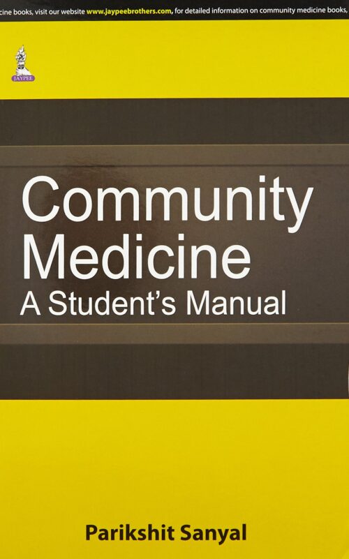 COMMUNITY MEDICINE A STUDENT'S MANUAL 1st Edition 2015