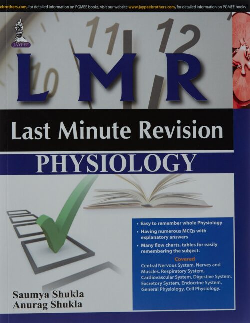 LMR:LAST MINUTE REVISION PHYSIOLOGY 1st Edition 2015