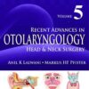 RECENT ADVANCES IN OTOLARYNGOLOGY HEAD & NECK SURGERY VOL.5