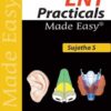 ENT PRACTICALS MADE EASY 1st Edition 2016
