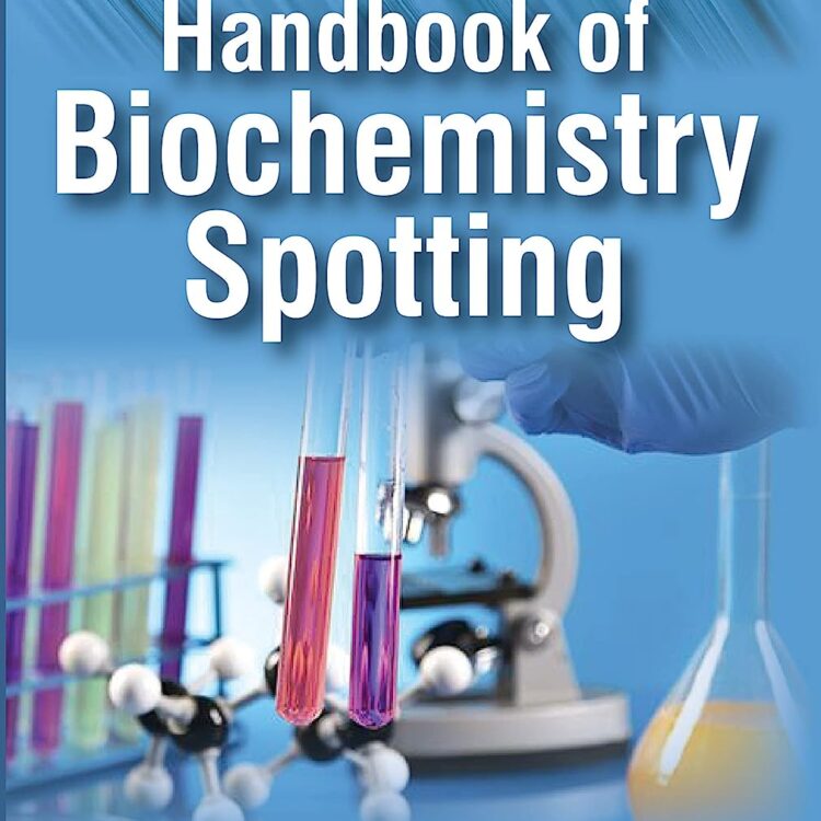 HANDBOOK OF BIOCHEMISTRY SPOTTING 1st Edition 2016