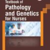 TEXTBOOK OF PATHOLOGY AND GENETICS FOR NURSES