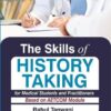 THE SKILLS OF HISTORY TAKING FOR MEDICAL STUDENTS AND PRACTITIONERS BASED ON AETCOM MODULE 3rd Edition 2016