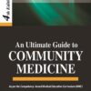 AN ULTIMATE GUIDE TO COMMUNITY MEDICINE 4th Edition 2023
