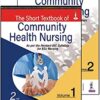 THE SHORT TEXTBOOK OF COMMUNITY HEALTH NURSING (2 VOLUMES)