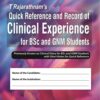 T RAJARATHNAM’S QUICK REFERENCE AND RECORD OF CLINICAL EXPERIENCE FOR BSC AND GNM STUDENTS